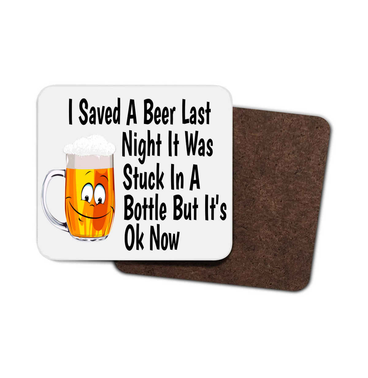 I Saved a Beer Last Night Funny Coaster I Saved a Beer Last Night Funny Coaster