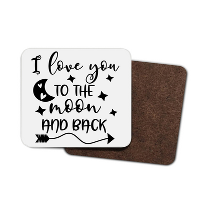 I Love You to the Moon and Back Coaster I Love You to the Moon and Back Coaster