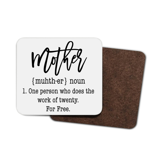 Mother Does the Work of Many Hardboard Coaster Mother Does the Work of Many Hardboard Coaster