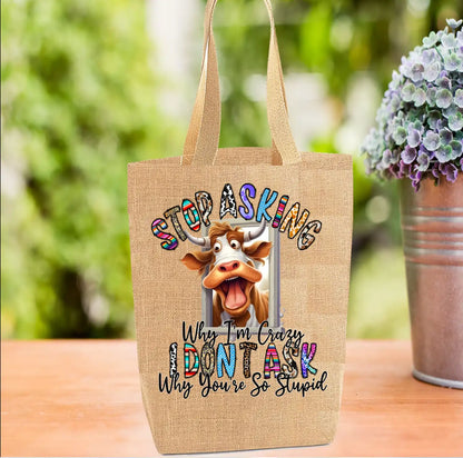 Stop Asking Cow Tote Bag Stop Asking Cow Tote Bag