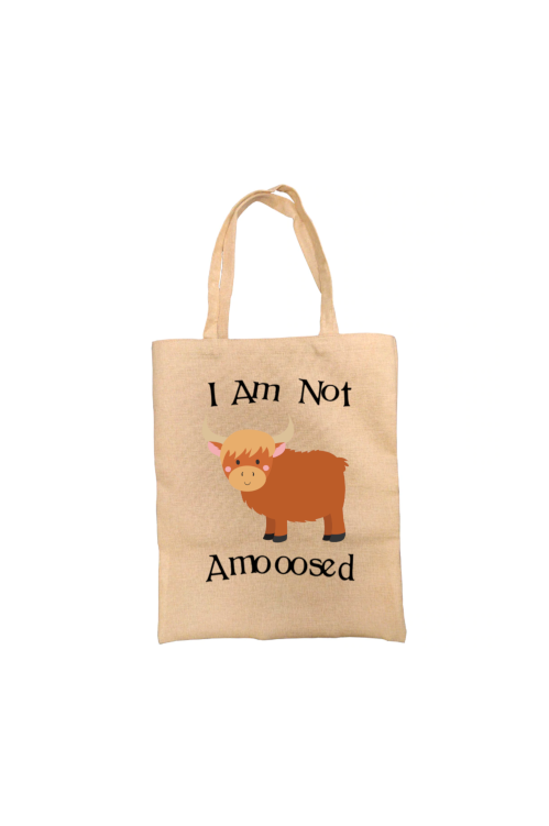I Am Not Amoosed Highland Cow Tote Bag I Am Not Amoosed Highland Cow Tote Bag