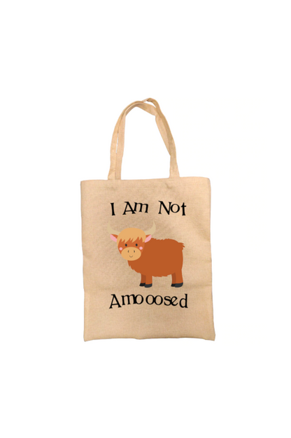 I Am Not Amoosed Highland Cow Tote Bag I Am Not Amoosed Highland Cow Tote Bag