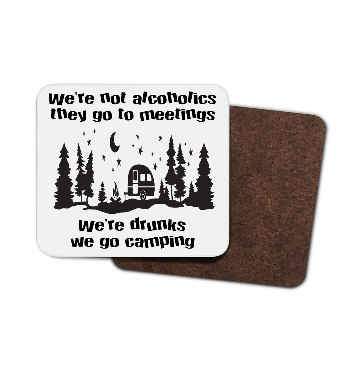 We're Not Alcoholics Caravan Hardboard Coaster We're Not Alcoholics Caravan Hardboard Coaster
