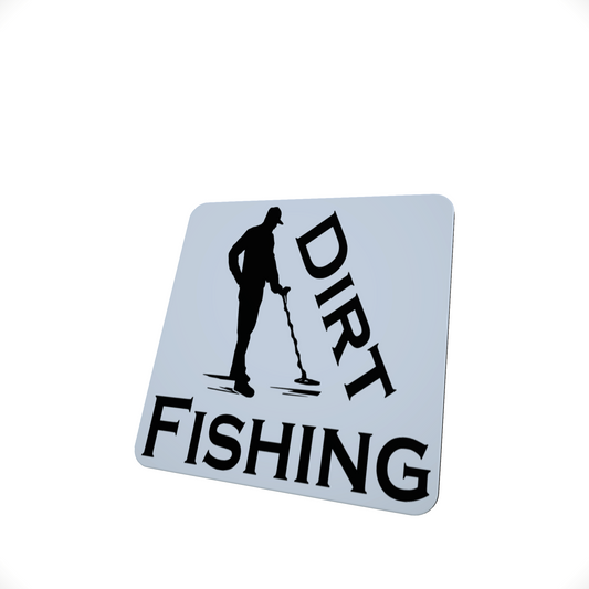 Dirt Fishing Metal Detecting Hardboard Coaster Dirt Fishing Metal Detecting Hardboard Coaster