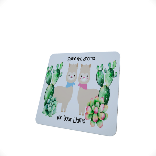 Save the Drama for Your Llama Coaster Save the Drama for Your Llama Coaster