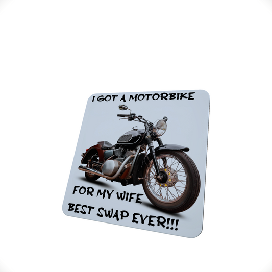 I Got a Motorbike for My Wife Funny Coaster I Got a Motorbike for My Wife Funny Coaster