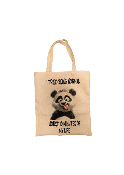 I Tried Being Normal Panda Tote Bag I Tried Being Normal Panda Tote Bag