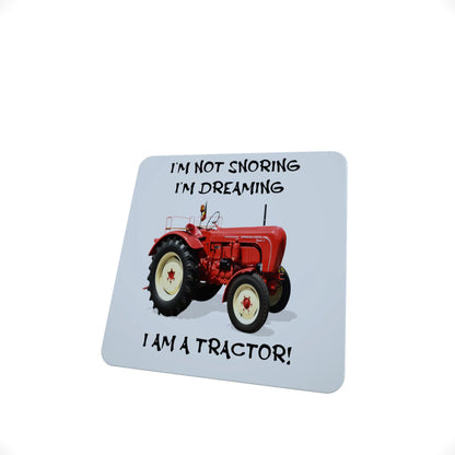 I'm Not Snoring Red Tractor Coaster I'm Not Snoring Red Tractor Coaster