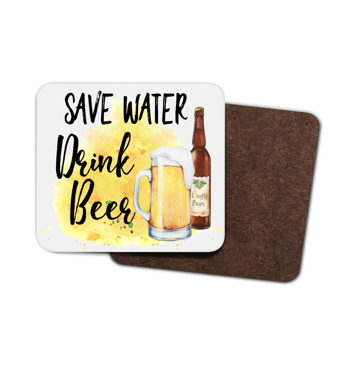 Save Water, Drink Beer Hardboard Coaster Save Water, Drink Beer Hardboard Coaster