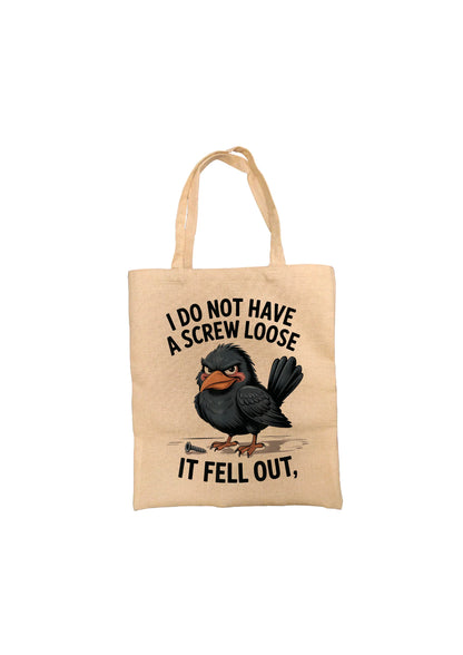 I Don't Have a Screw Loose - Tote Bag I Don't Have a Screw Loose - Tote Bag