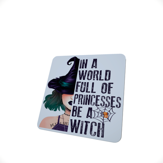 Be a Witch Funny Hardboard Coaster Be a Witch Funny Hardboard Coaster